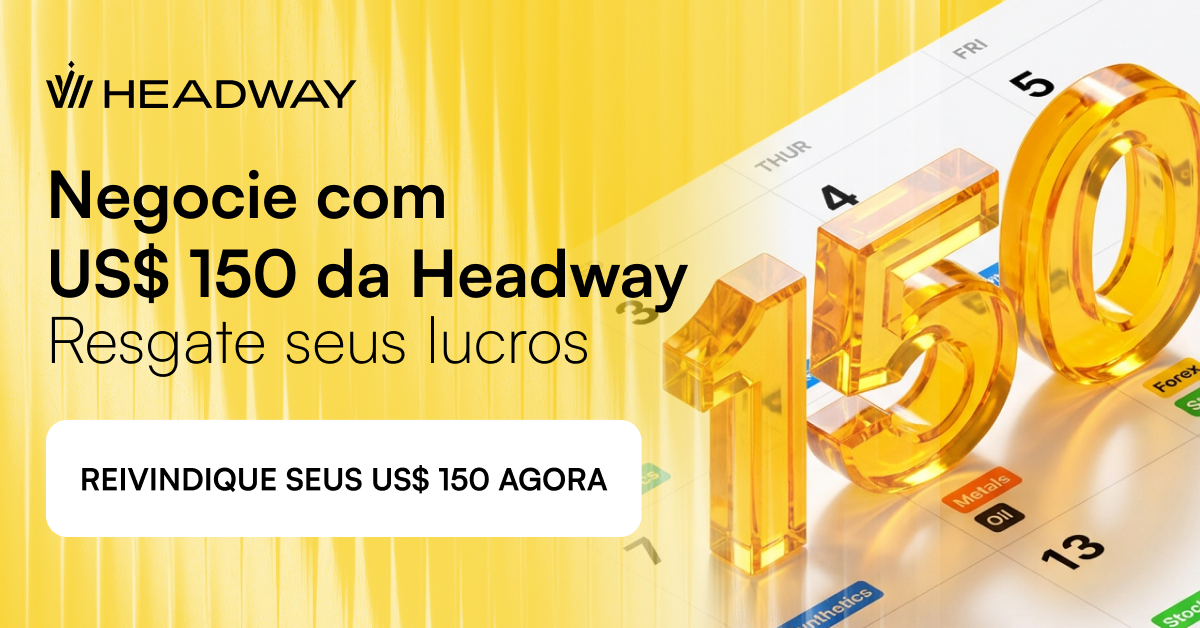 Headway - Ganhe US$ 150 para operar Forex. Sem risco, o lucro é seu.